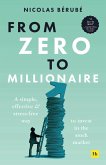 From Zero to Millionaire (eBook, ePUB)