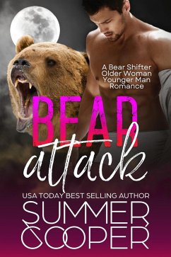 Cover Bear Attack: A Bear Shifter Older Woman Younger Man Romance (eBook, ePUB)