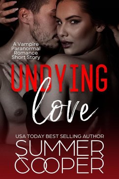 Cover Undying Love: A Vampire Paranormal Romance Short Story (eBook, ePUB)