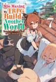 Min-Maxing My TRPG Build in Another World: Volume 7 (eBook, ePUB)