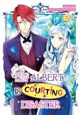 Young Lady Albert Is Courting Disaster: Volume 3 (eBook, ePUB)