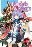 Knight's & Magic: Volume 1 (Light Novel) (eBook, ePUB)