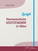 Pharmazeutische Gesetzeskunde in Fällen (eBook, PDF)