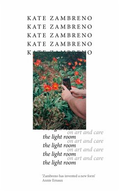 The Light Room (eBook, ePUB) - Zambreno, Kate