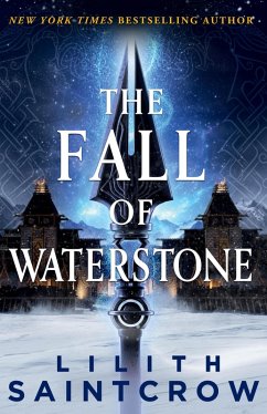 The Fall of Waterstone (eBook, ePUB) - Saintcrow, Lilith