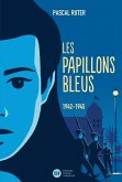 Les Papillons bleus, tome 2 - 1942-1945 (eBook, ePUB)