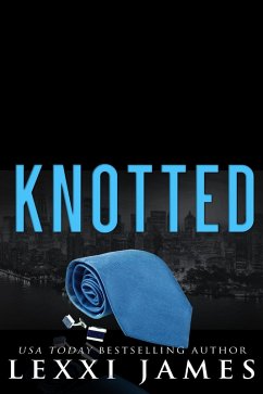 Knotted (Boys of Bishop Mountain, #4) (eBook, ePUB) - James, Lexxi