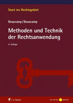 Methoden und Technik der Rechtsanwendung (eBook, ePUB) - Beaucamp, Guy; Beaucamp, Jakob