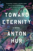 Toward Eternity (eBook, ePUB)
