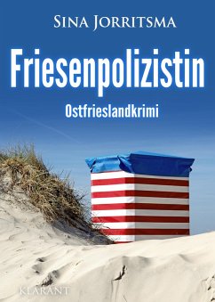 Friesenpolizistin. Ostfrieslandkrimi (eBook, ePUB) - Jorritsma, Sina