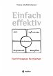 Einfach effektiv. Fünf Prinzipien für... - Bild 1