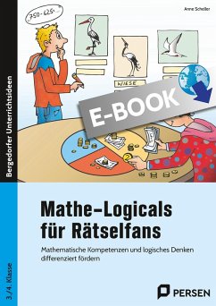 Mathe-Logicals für Rätselfans - 3./4. Klasse (eBook, PDF) - Scheller, Anne