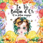 La Fée Bouton d'Or et sa potion magique (eBook, ePUB)