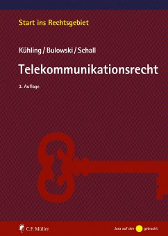 Telekommunikationsrecht (eBook, ePUB) - Kühling, Jürgen; Schall, Tobias; Bulowski, Stefan