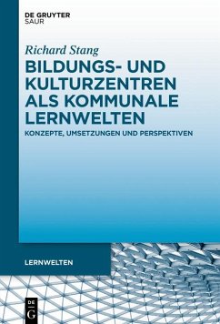 Cover Bildungs- und Kulturzentren als kommunale Lernwelten (eBook, ePUB)