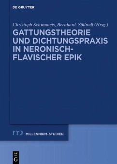Gattungstheorie und Dichtungspraxis in neronisch-flavischer Epik (eBook, ePUB) Gattungstheorie und Dichtungspraxis in neronisch-flavischer Epik (eBook, ePUB)