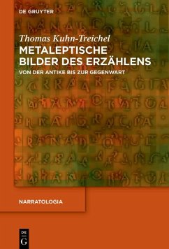 Metaleptische Bilder des Erzählens (eBook, PDF) - Kuhn-Treichel, Thomas