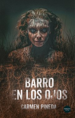 Barro en los ojos (eBook, ePUB) - Pineda, Carmen