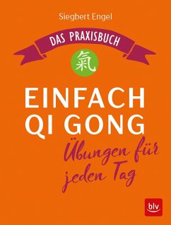 Einfach Qi Gong  - Engel, Siegbert