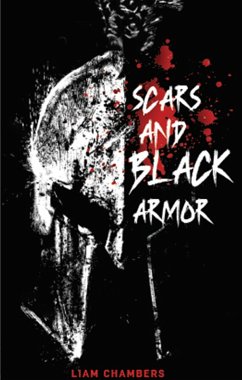 Scars and Black Armor (eBook, ePUB) - Chambers, Liam