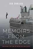 Memoirs From the Edge (eBook, ePUB)