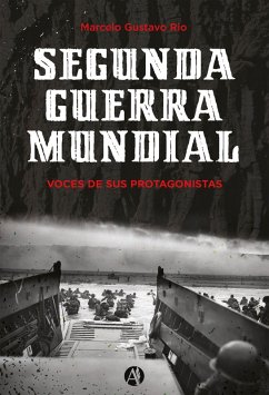 Cover Segunda Guerra Mundial. Voces de sus protagonistas (eBook, ePUB)