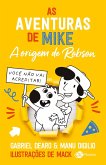 As aventuras de Mike 4: a origem de Robson (eBook, ePUB)