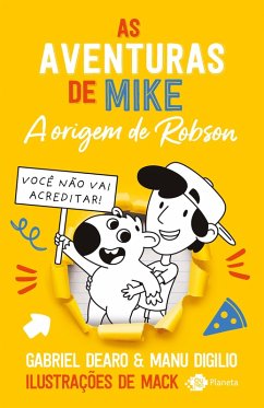 As aventuras de Mike 4: a origem de Robson (eBook, ePUB) - Dearo, Gabriel; Digilio, Manu