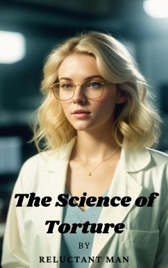 The Science of Torture (eBook, ePUB) - Man, Reluctant