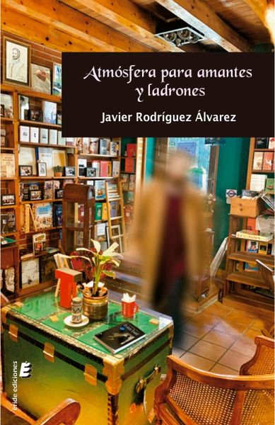 Atmósfera para amantes y ladrones (eBook, ePUB)