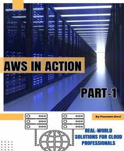 AWS in ACTION Part -1 (eBook, ePUB) - Devi, Poonam