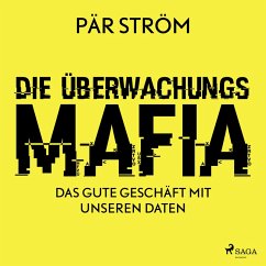 Cover Die Überwachungsmafia - das gute Geschäft mit unseren Daten (MP3-Download)