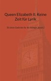 Queen Elizabeth II. Keine Zeit für Lyrik (eBook, ePUB)