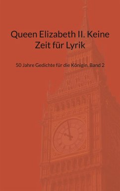 Queen Elizabeth II. Keine Zeit für Lyrik (eBook, ePUB)