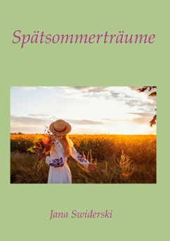 Spätsommerträume (eBook, ePUB) - Swiderski, Jana