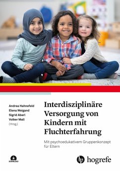 Interdisziplinäre Versorgung von Kindern mit Fluchterfahrung (eBook, ePUB) Cover Interdisziplinäre Versorgung von Kindern mit Fluchterfahrung (eBook, ePUB)