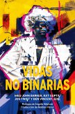 Vidas no binarias (eBook, ePUB)