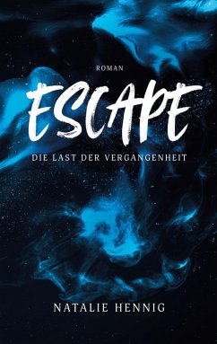 Escape (eBook, ePUB) - Hennig, Natalie