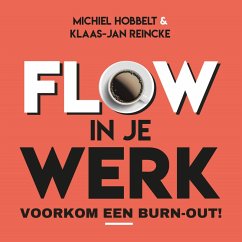 Flow in je werk (MP3-Download) - Hobbelt, Michiel; Reincke, Klaas-Jan