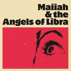 Maiiah & The Angels Of Libra - Maiiah/Angels Of Libra