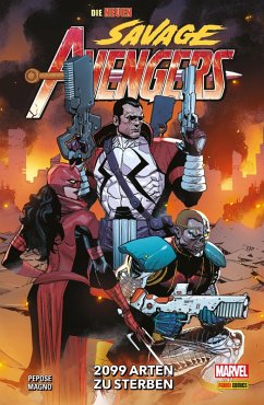 DIE NEUEN SAVAGE AVENGERS 2 - 2099 ARTEN ZU STERBEN (eBook, ePUB) - Pepose, David