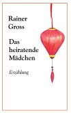 Das heiratende Mädchen (eBook, ePUB) Das heiratende Mädchen (eBook, ePUB)