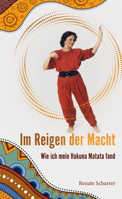 Im Reigen der Macht (eBook, ePUB) - Scharrer, Renate