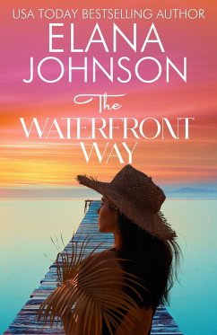 The Waterfront Way (Hilton Head Island, #6) (eBook, ePUB) - Johnson, Elana