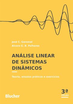 Análise linear de sistemas dinâmicos (eBook, PDF) - Geromel, José C.; Palhares, Alvaro G. B.