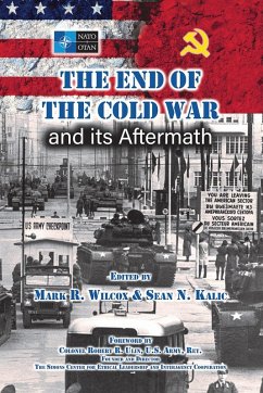 The End of the Cold War and its Aftermath (eBook, ePUB) - Wilcox, Mark R.; Kalic, Sean N.
