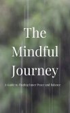 The Mindful Journey (eBook, ePUB)