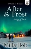 After the Frost (Seasons of Faith, #5) (eBook, ePUB)