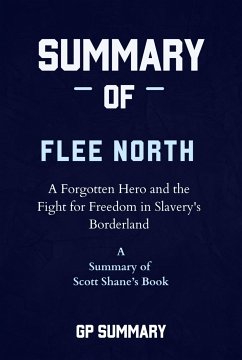 Summary of Flee North by Scott Shane (eBook, ePUB) - Summary, Gp