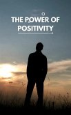 The Power of Positivity (eBook, ePUB)